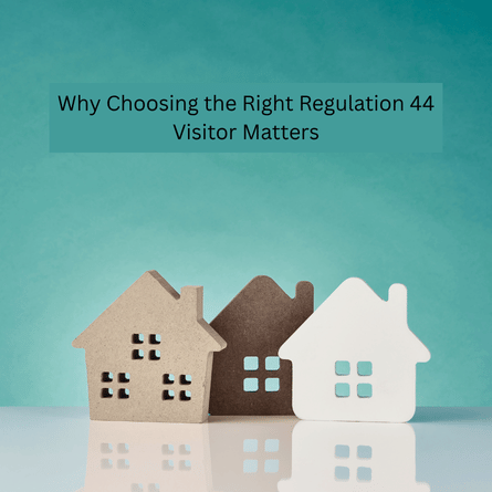 Why Choosing The Right Regulation 44 Visitor Matters